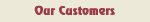 our customers